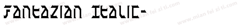 Fantazian Italic字体转换